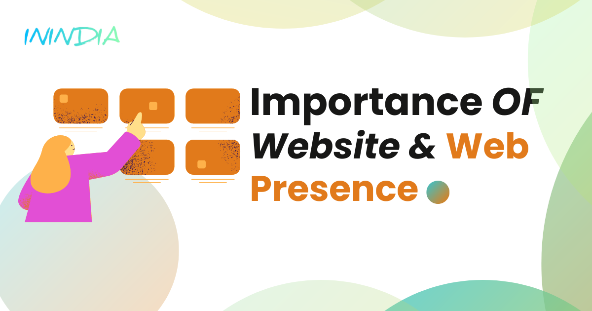Why Every Business Needs a Website: The Importance, Benefits, and Value Explained | ININDIA Website Development Services
